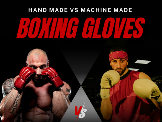 Handmade vs Machine-Made Boxing Gloves - What’s the Real Difference?